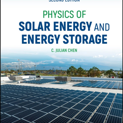 Physics of Solar Energy and Energy Storage