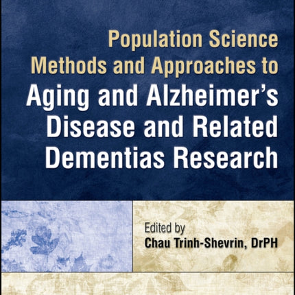 Population Science Methods and Approaches to