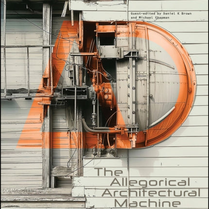 The Allegorical Architectural Machine