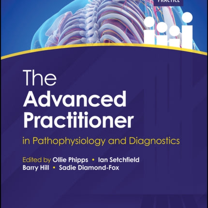 The Advanced Practitioner in Pathophysiology and