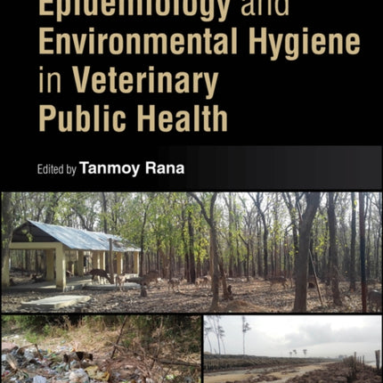 Epidemiology and Environmental Hygiene in