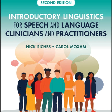 Introductory Linguistics for Speech and Language C linicians and Practitioners 2nd Edition