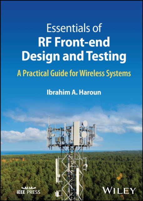 Essentials of RF Frontend Design and Testing