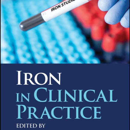 Iron in Clinical Practice