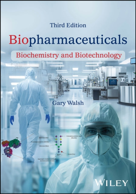 Biopharmaceuticals Biochemistry and Biotechnology