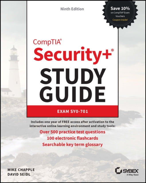 CompTIA Security+ Study Guide with over 500 Practice Test Questions: Exam SY0-701