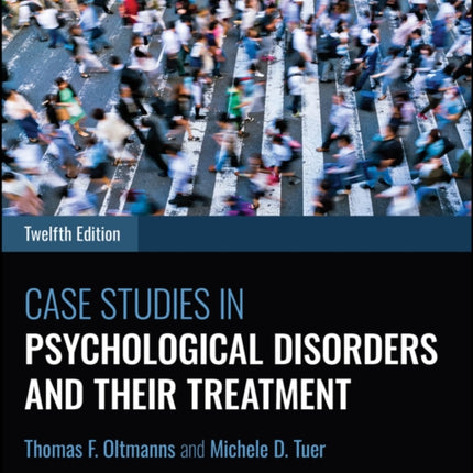 Case Studies in Psychological Disorders and Their