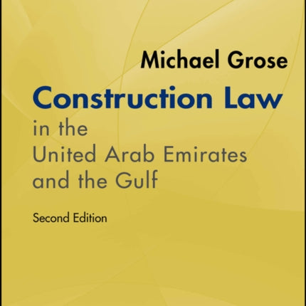 Construction Law in the United Arab Emirates and the Gulf