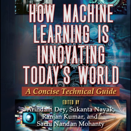 How Machine Learning is Innovating Todays World