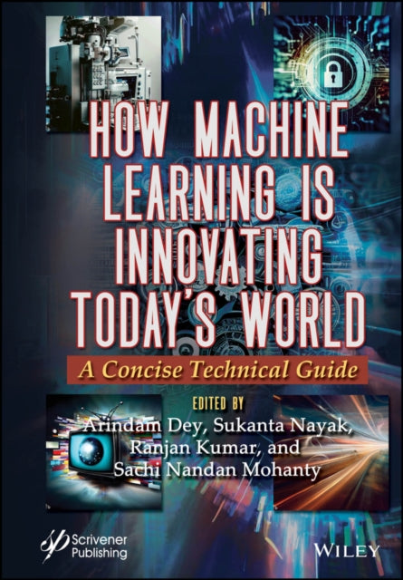 How Machine Learning is Innovating Todays World