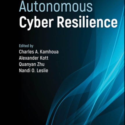 Autonomous Cyber Resilience