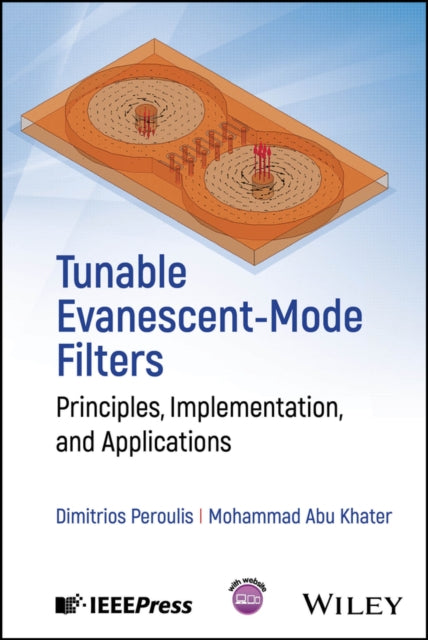 Tunable EvanescentMode Filters Principles Imple mentation and Applications