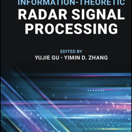 InformationTheoretic Radar Signal Processing