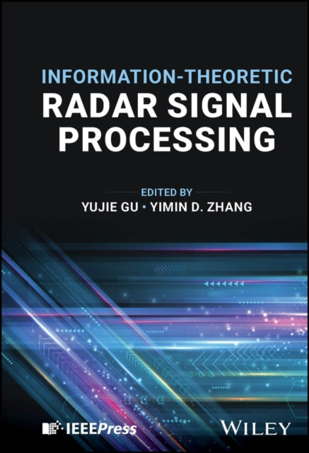 InformationTheoretic Radar Signal Processing