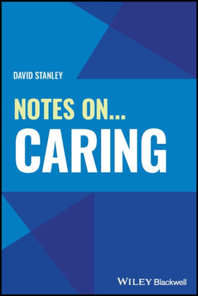 Notes On... Caring