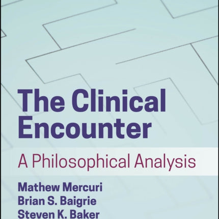 The Clinical Encounter