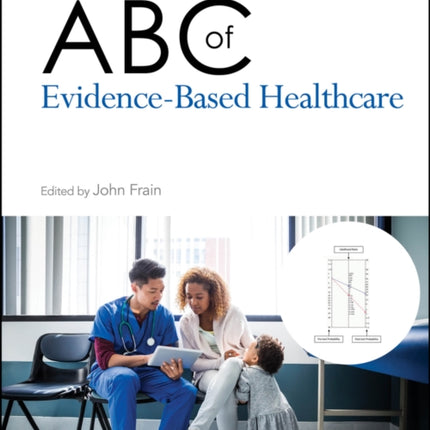 ABC of EvidenceBased Healthcare