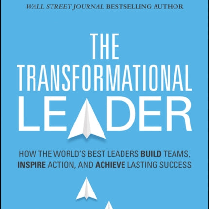 The Transformational Leader