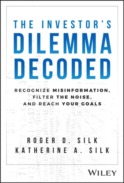 The Investors Dilemma Decoded