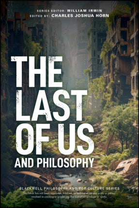 The Last of Us and Philosophy  Look for the Light