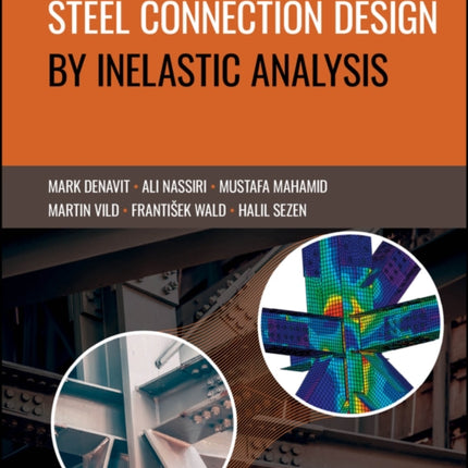 Steel Connection Design by Inelastic Analysis