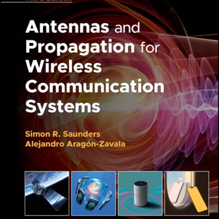 Antennas and Propagation for Wireless Communication Systems