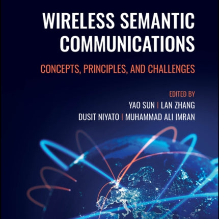 Wireless Semantic Communications