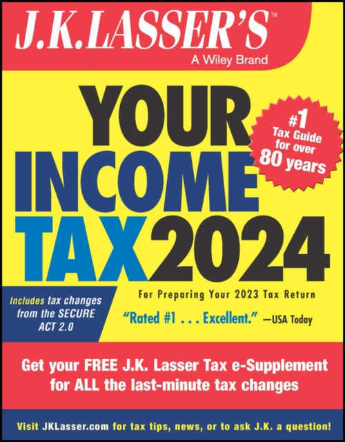 J.K. Lasser's Your Income Tax 2024: For Preparing Your 2023 Tax Return