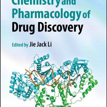 Chemistry and Pharmacology of Drug Discovery