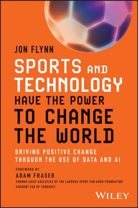 Sports and Technology Have the Power to Change