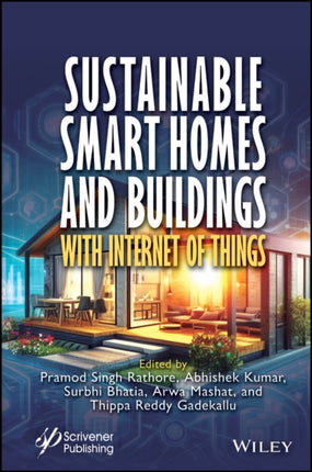 Sustainable Smart Homes and Buildings with