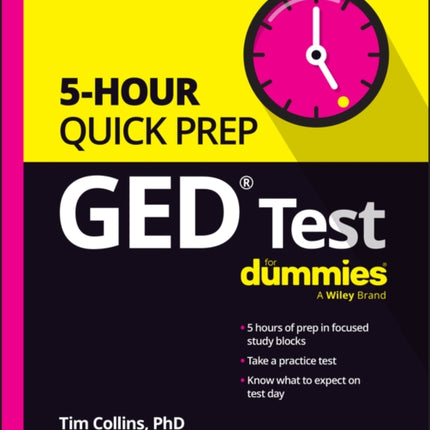 GED Test 5-Hour Quick Prep For Dummies