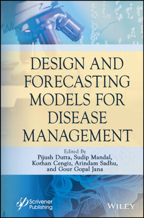 Design and Forecasting Models for Disease