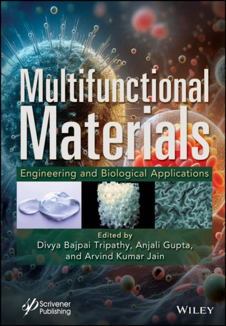 Multifunctional Materials Engineering and Biologi
