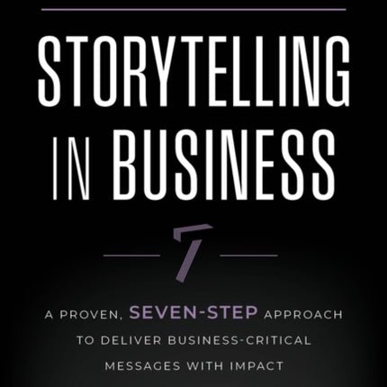 The Ultimate Guide to Storytelling in Business