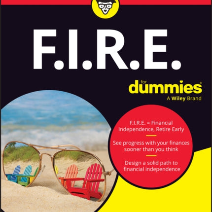 F.I.R.E. For Dummies