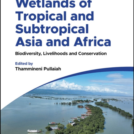 Wetlands of Tropical and Subtropical Asia and