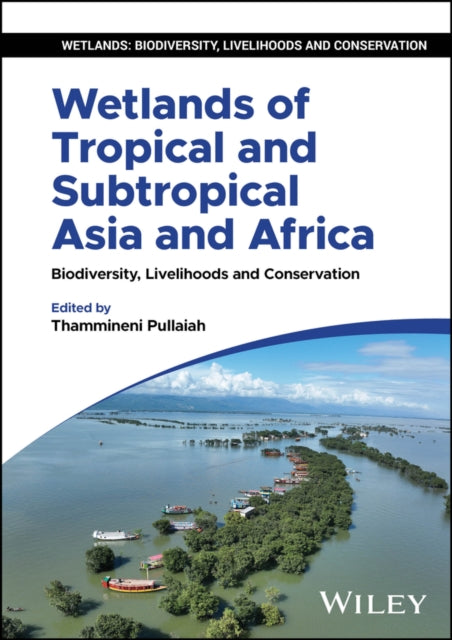 Wetlands of Tropical and Subtropical Asia and