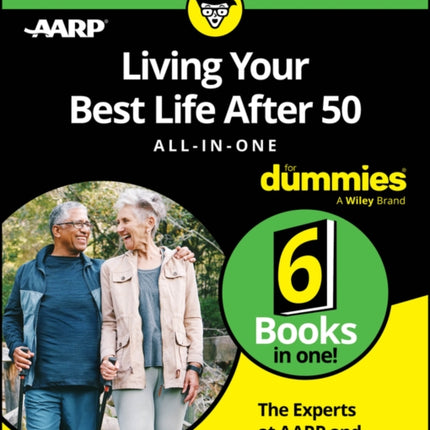 Living Your Best Life After 50 AllinOne For Dummies