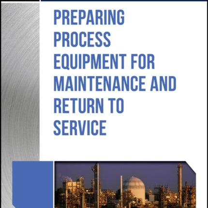 Guidelines for Preparing Process Equipment  for