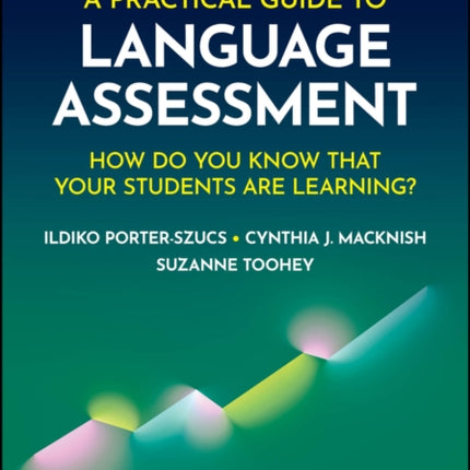 A Practical Guide to Language Assessment How Do Y