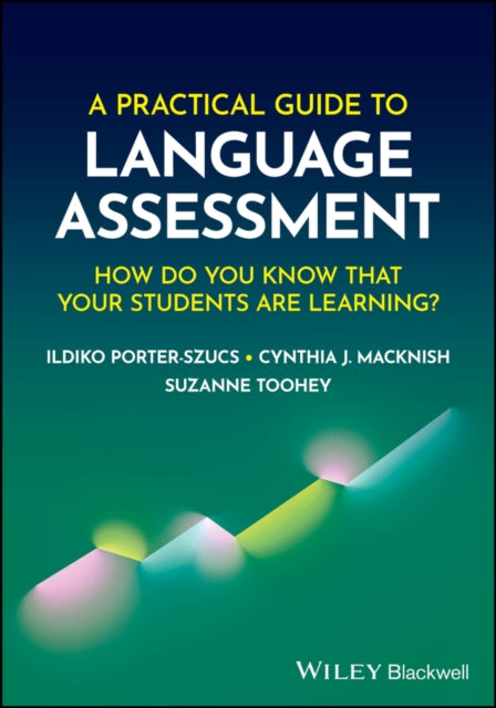A Practical Guide to Language Assessment How Do Y