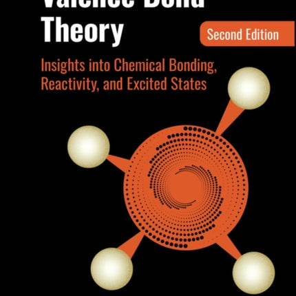 A Chemists Guide to Valence Bond Theory Second E dition