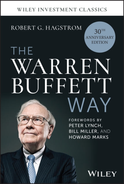 The Warren Buffett Way 30th Anniversary Edition