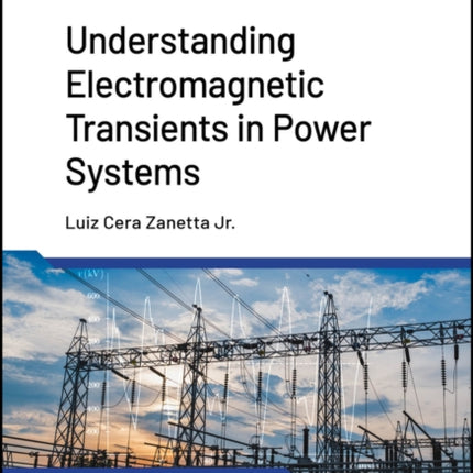 Understanding Electromagnetic Transients in Power