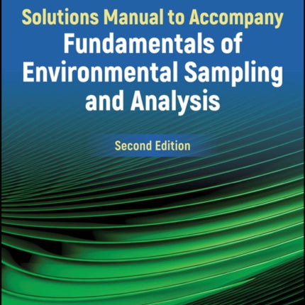 Fundamentals of Environmental Sampling and Analysis