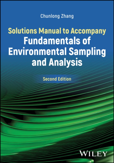 Fundamentals of Environmental Sampling and Analysis