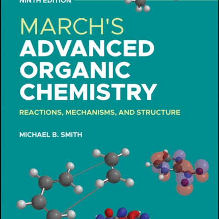 Marchs Advanced Organic Chemistry