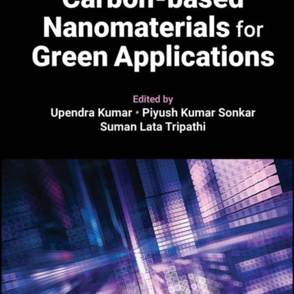 Carbonbased Nanomaterials for Green Applications