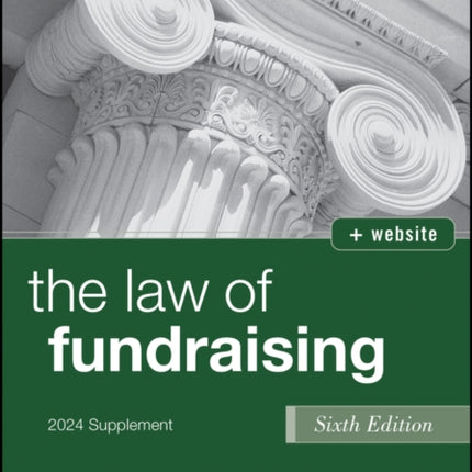 The Law of Fundraising 2024 Cumulative Supplement